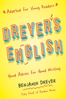 Front cover_Dreyer's English (adapted For Young Readers)