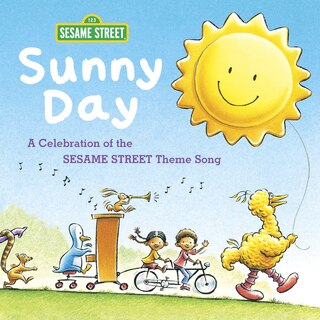 Front cover_Sunny Day: A Celebration Of The Sesame Street Theme Song
