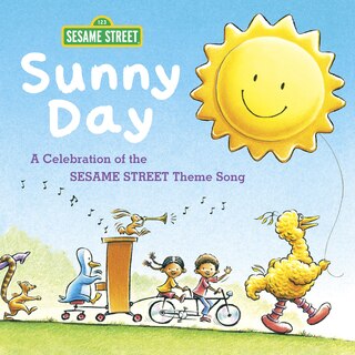 Sunny Day: A Celebration Of The Sesame Street Theme Song