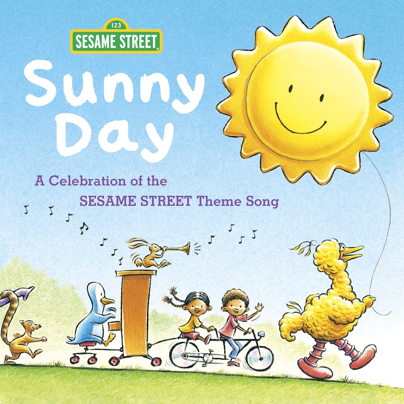 Front cover_Sunny Day: A Celebration Of The Sesame Street Theme Song