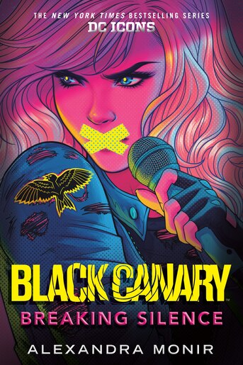 Black Canary: Breaking Silence, Book by Alexandra Monir (Hardcover