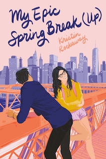 Front cover_My Epic Spring Break (Up)