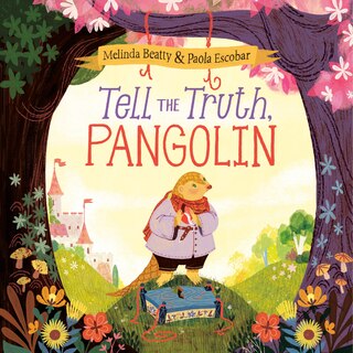 Front cover_Tell The Truth, Pangolin