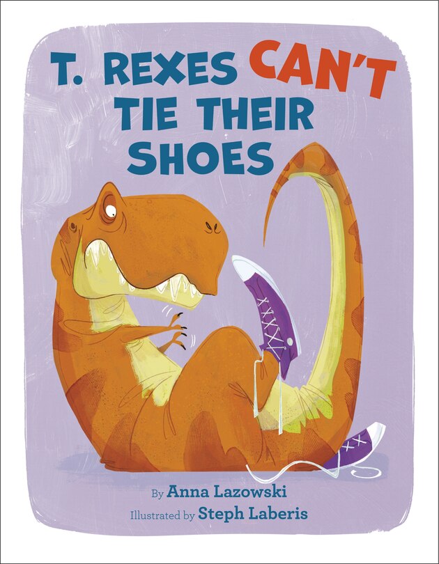 Couverture_T. Rexes Can't Tie Their Shoes