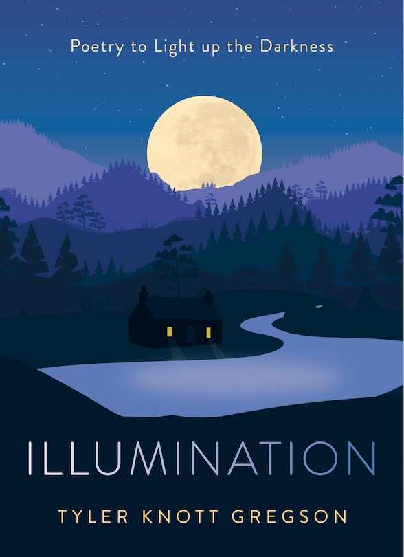 Illumination: Poetry To Light Up The Darkness