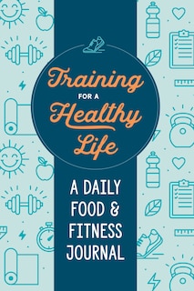Front cover_Training For A Healthy Life