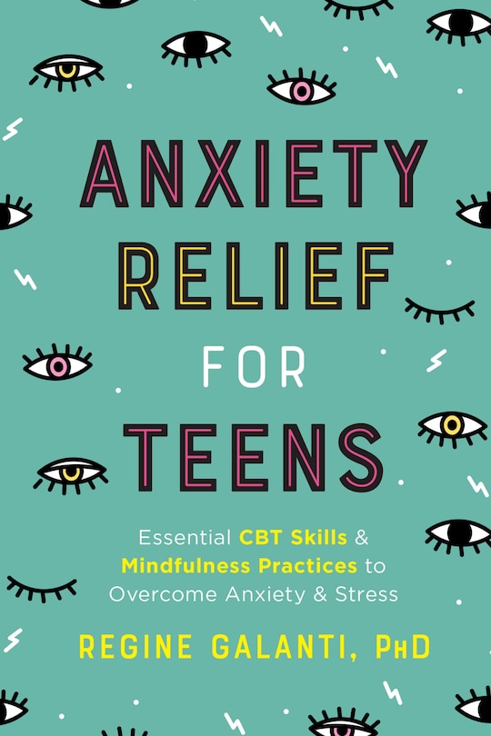 Front cover_Anxiety Relief For Teens
