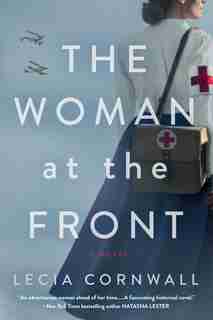 WOMAN AT THE FRONT by Lecia Cornwall