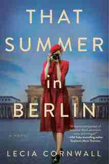 That Summer In Berlin by Lecia Cornwall
