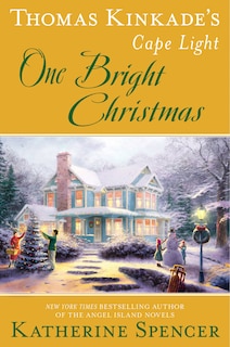Couverture_Thomas Kinkade's Cape Light: One Bright Christmas