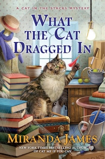 Front cover_What The Cat Dragged In