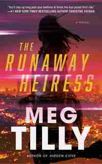 The Runaway Heiress de Meg Tilly