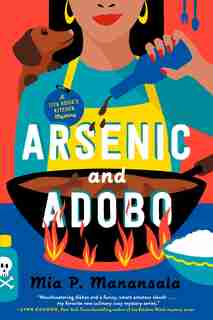 Arsenic And Adobo by Mia P. Manansala