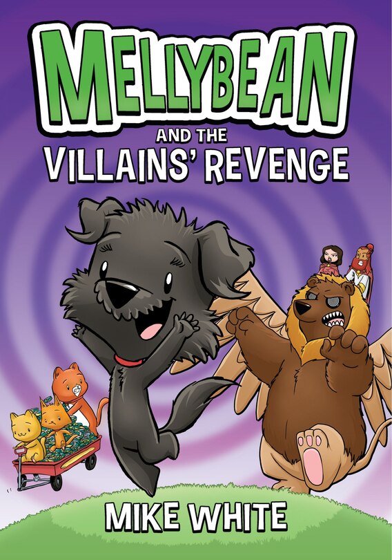 Front cover_Mellybean And The Villains' Revenge