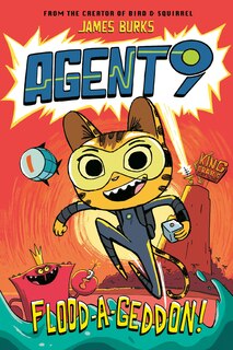 Front cover_Agent 9: Flood-a-geddon!