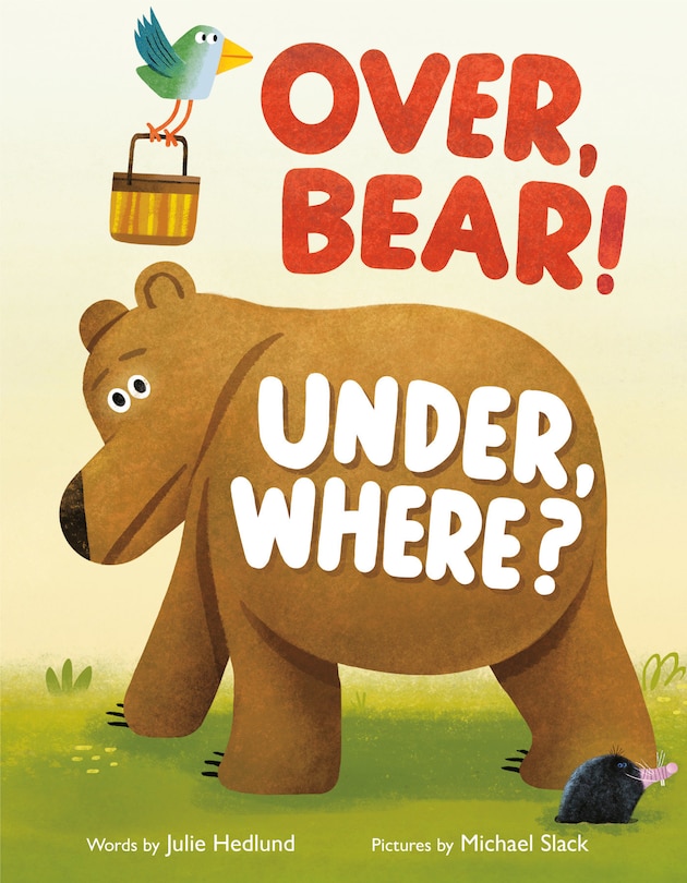 Front cover_Over, Bear! Under, Where?