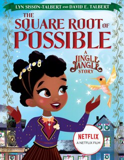Front cover_The Square Root Of Possible: A Jingle Jangle Story