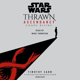 Front cover_Star Wars: Thrawn Ascendancy (book I: Chaos Rising)