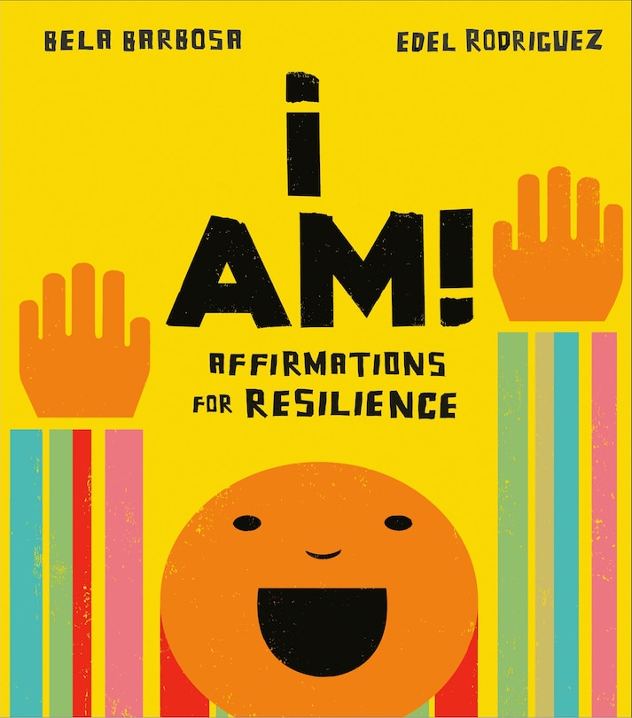 Front cover_I Am!: Affirmations For Resilience
