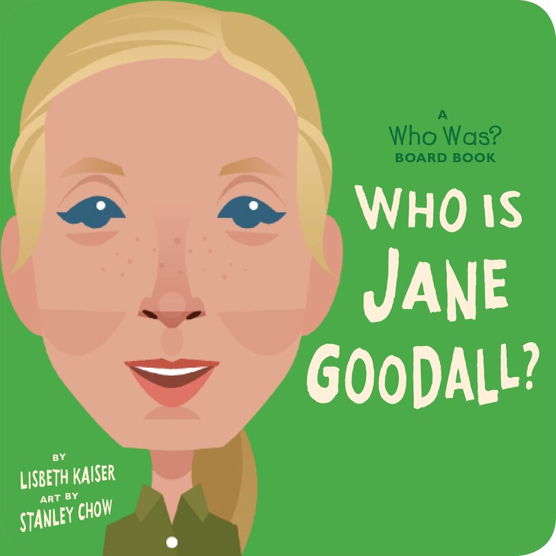 Couverture_Who Is Jane Goodall?: A Who Was? Board Book