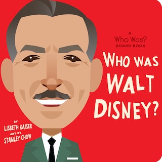 Front cover_Who Was Walt Disney?: A Who Was? Board Book