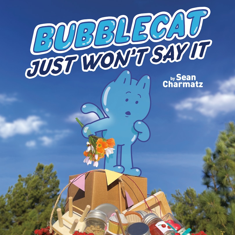 Front cover_BubbleCat Just Won't Say It