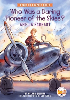 Front cover_Who Was A Daring Pioneer Of The Skies?: Amelia Earhart