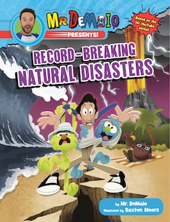 Couverture_Mr. Demaio Presents!: Record-breaking Natural Disasters
