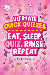 Front cover_Eat, Sleep, Quiz, Rinse, Repeat