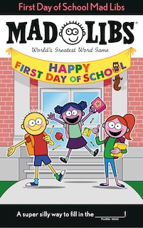 Front cover_First Day Of School Mad Libs