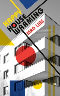 Front cover_Happy Housewarming Mad Libs