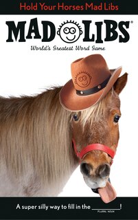 Couverture_Hold Your Horses Mad Libs