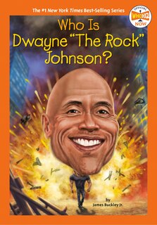 Front cover_Who Is Dwayne the Rock Johnson?