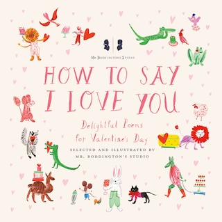 Front cover_Mr. Boddington's Studio: How to Say I Love You