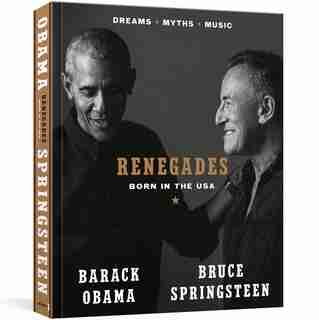 RENEGADES: Born in the USA by BARACK OBAMA