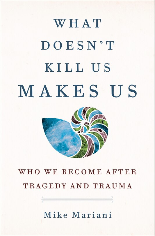 Couverture_What Doesn't Kill Us Makes Us