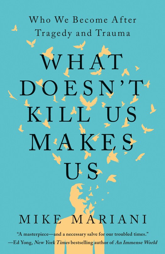 Couverture_What Doesn't Kill Us Makes Us