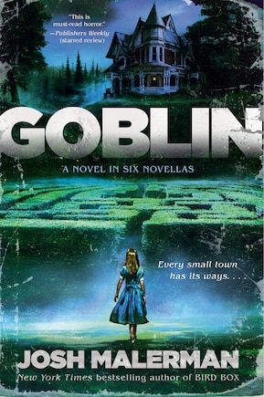 Goblin: A Novel In Six Novellas