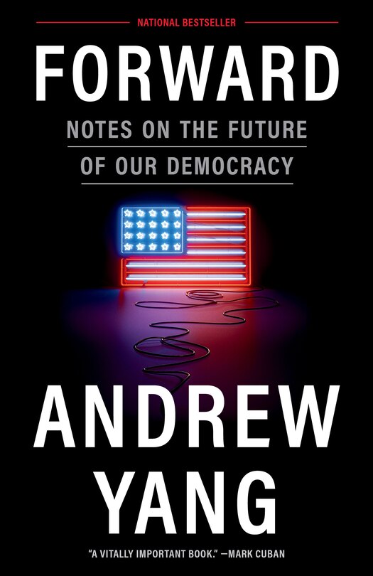 Forward: Notes On The Future Of Our Democracy