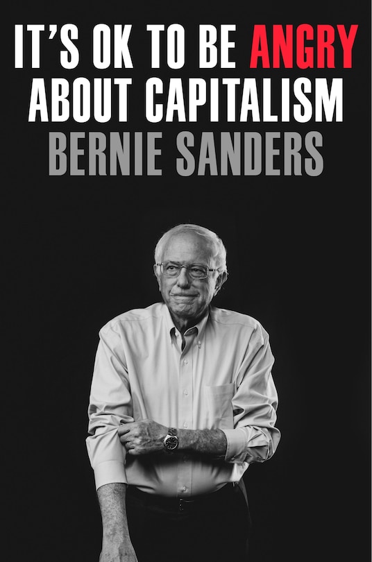 Front cover_It's OK to Be Angry About Capitalism
