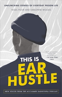 Front cover_This Is Ear Hustle