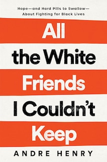 Front cover_All The White Friends I Couldn't Keep