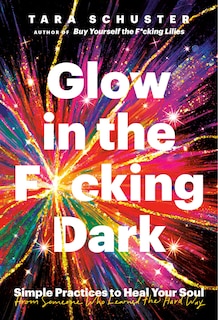 Front cover_Glow in the F*cking Dark