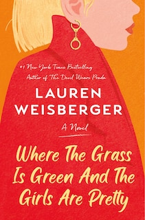 Front cover_WHERE THE GRASS IS GREEN & THE GIRLS ARE