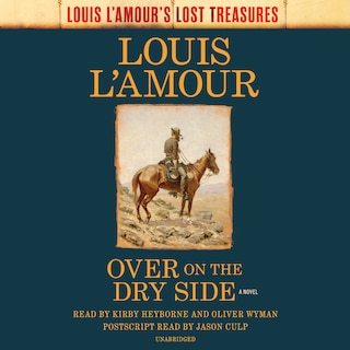 Front cover_Over On The Dry Side (louis L'amour's Lost Treasures)