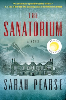 Front cover_The Sanatorium: Reese's Book Club