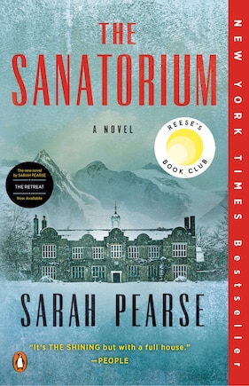 The Sanatorium: Reese's Book Club (A Novel)