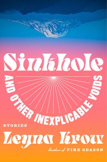 Couverture_Sinkhole, and Other Inexplicable Voids
