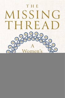 Front cover_The Missing Thread
