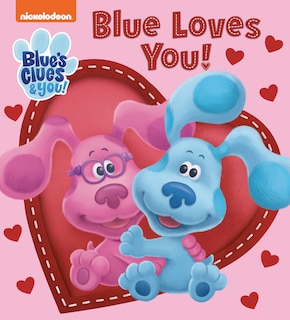 Front cover_Blue Loves You! (Blue's Clues & You)